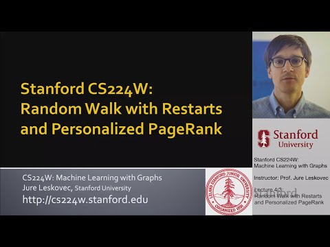 CS224W: Machine Learning with Graphs | 2021 | Lecture 4.3 - Random Walk with Restarts
