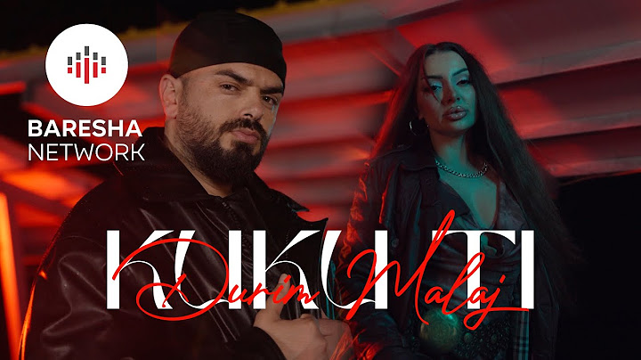Durim Malaj - KUKU TI (Official Music Video)