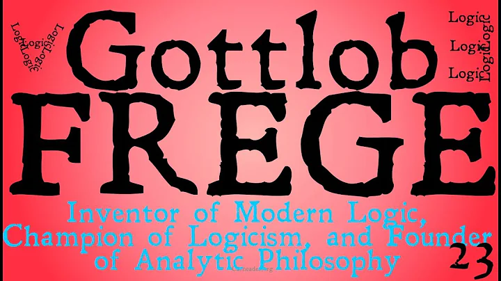 Who Was Gottlob Frege? (Famous Philosophers)