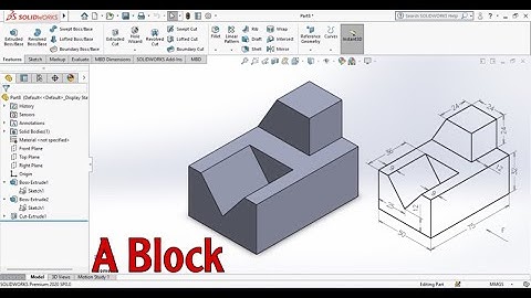 سوليدورك Mechanical Drawing using SolidWorks , Exercise 6 A Block