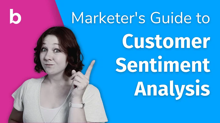 Marketer's Guide to Customer Sentiment Analysis