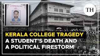 Kerala college tragedy | A student’s death and a political firestorm