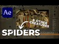 Spiders | After Effects Quick Product Tutorial