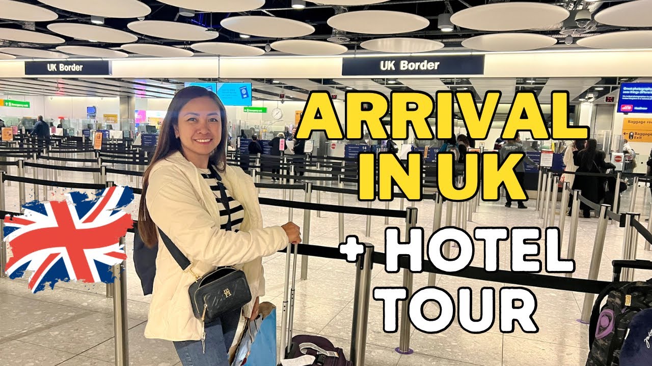 LIFE IN UK: OUR ACTUAL ARRIVAL IN LONDON HEATROW AIRPORT + HOTEL TOUR ...