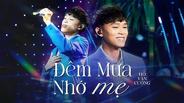 Hồ Văn Cường chiếm trọn cảm xúc khán giả với ĐÊM MƯA NHỚ MẸ | Live in Giao Lộ Thời Gian