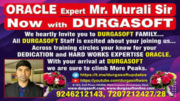 Mr. Murali Sir (ORACLE Expert) Now with DURGASOFT