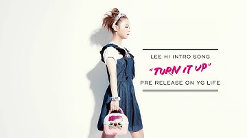 LEE HI Turn It Up (Intro)