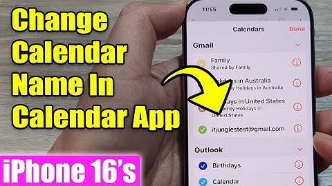 iPhone 16/16 Pro Max: How to Change Calendar Name In Calendar App