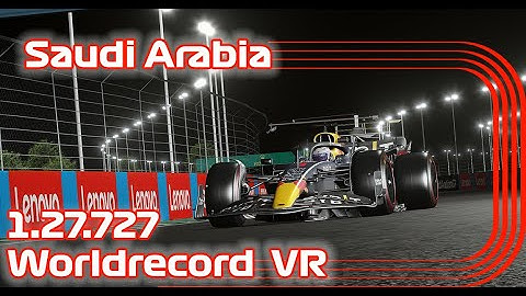 WR Hotlap ( RSR Timing ) VR Saudi Arabia - Jeddah - RSS Formula Hybrid 2022 S V3.0 ( 1.27.727 )
