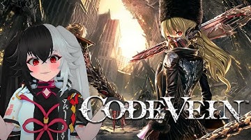 Playing code vein for the first time