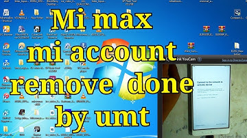 mi max account/ remove/ by/ umt 1000% / tested