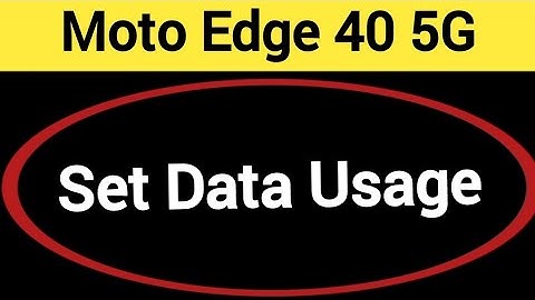 How to set data usage, Moto edge 40 5G me data limit Kaise lagaen