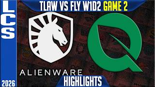 TLAW vs FLY Highlights Game 2 | LCS Spring 2026 W1D2 | Team Liquid vs FlyQuest G2