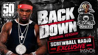 50 Cent: Backdown(Original version dissing JayZ, Nas, R.kelly, Murder Inc)