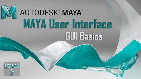 Autodesk MAYA User Interface Basics | Intro to GUI of MAYA for Animation for beginners | Lesson-2