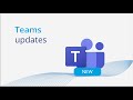 New teams updates