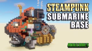 How to build a STEAMPUNK SUBMARINE BASE - Tutorial - Easy Minecraft Steampunk House