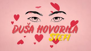 Stefi - DUŠA HOVORILA (Damia Production)