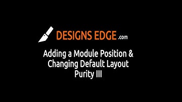 Joomla Tutorial: Purity III - Add Module Position & Change Default Layout