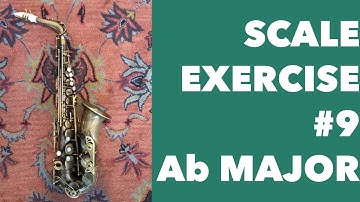 Scale Exercise #9 for Alto Saxophone | Ab Major Full Range