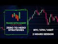 Live Crypto Trading 🚀 BTC ETH USDT | Trade with Harry | Real-Time Strategy