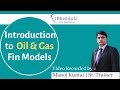 How to make Gas and Oil Financial Models | Step-by-step Financial Modelling for beginners