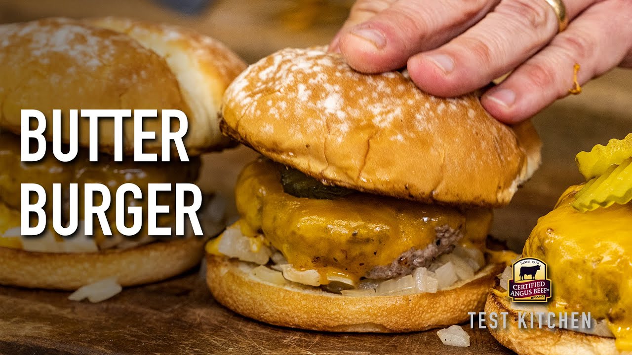 Butter Burger Recipe - VIDEO!!!