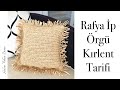 Rafya İpten Püsküllü (Saçaklı) Kırlent (Yastık) Yapımı