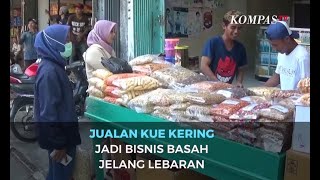 Jualan Kue Kering jadi Bisnis Basah Jelang Lebaran