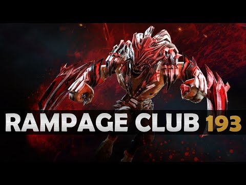 DOTA 2 - Rampage Club! - EP193