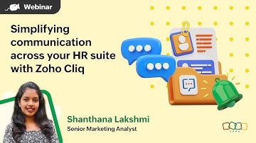 Webinar | Simplifying communication across your HR suite | Zoho Cliq