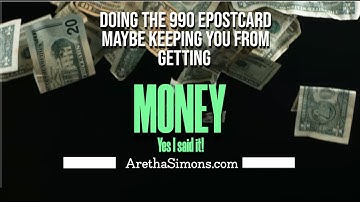 990 ePostcard: Limits Nonprofits from Getting Grants