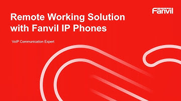 Webinar- Remote Working Solution with Fanvil IP Phones