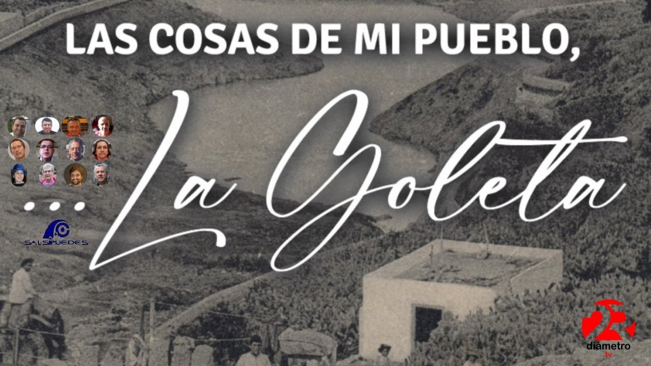 LA GOLETA | Las cosas de mi pueblo