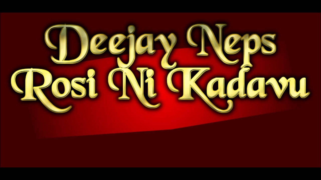 Deejay Neps    Rosi Ni Kadavu