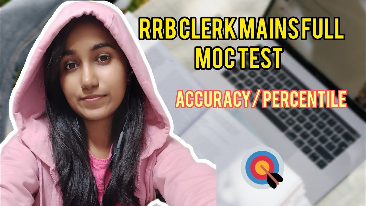RRB Clerk Mains Full Mock Test-1 | Accuracy + Percentile Analysis🎯 