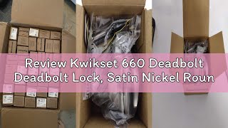 Review Kwikset 660 Deadbolt Deadbolt Lock, Satin Nickel Round Exterior Keyed Front Entry Door, Pick