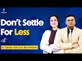 Dont settle for less with dr ravi sharma  dr zainab vora  cerebellum academy
