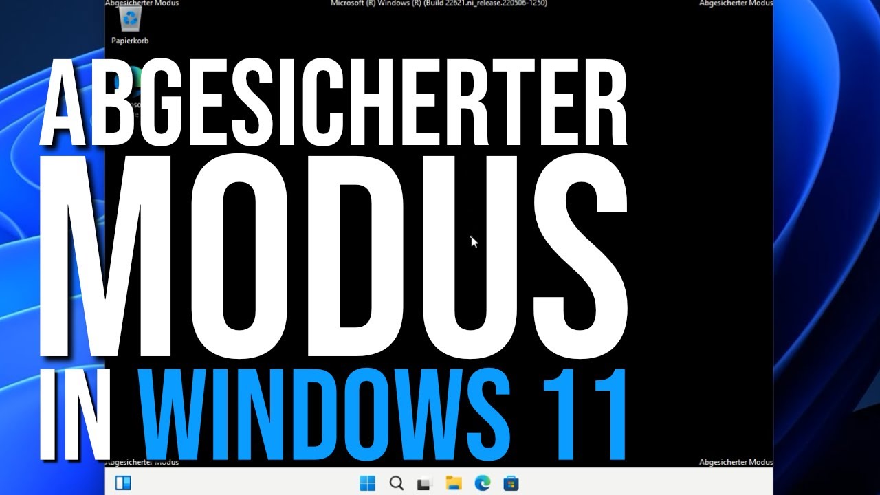 Windows 11 Abgesicherter Modus: So startet ihr den Safe Mode - YouTube