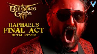 Raphael's Final Act - Baldur's Gate 3 (Metal Cover by Little V)