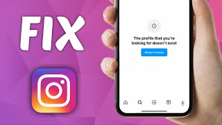 How to Fix the profile that you're looking for doesn't exist on Instagram