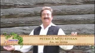 Petrica Mitu Stoian Au, au inima