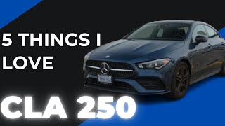 5 things I love about my cla250