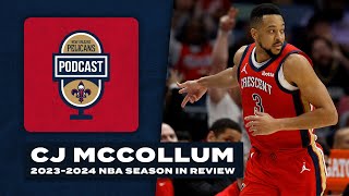 CJ McCollum 2023-24 NBA Recap | New Orleans Pelicans Podcast