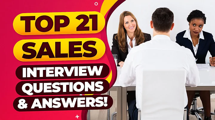 TOP 21 SALES Interview Questions and ANSWERS! | (How to PASS a Sales Job Interview!)