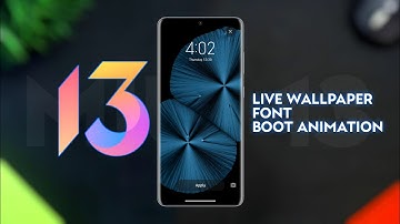 Download Miui 13 Live Wallpaper,Fonts & Boot Animation On Any Xiaomi Redmi & Poco Phone