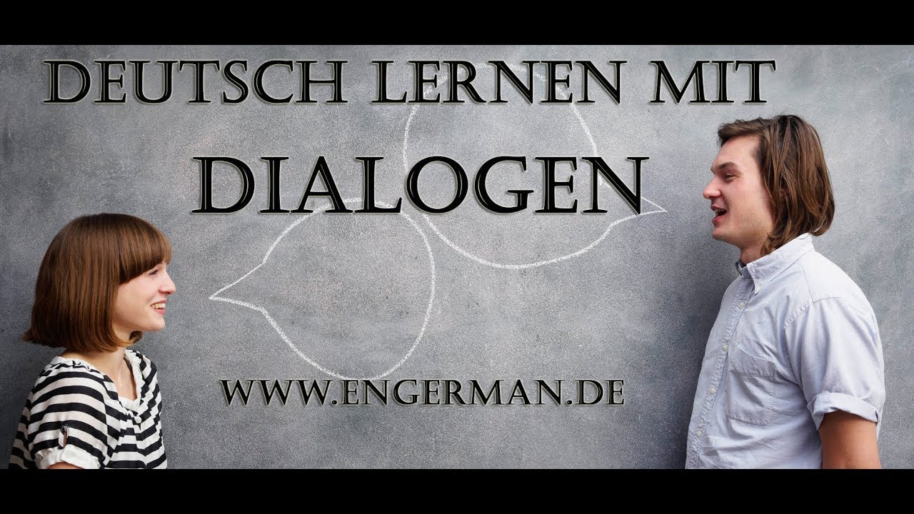 Deutsch lernen mit Dialogen | Learn German with Dialogues #4 - YouTube