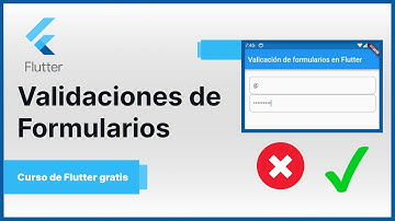 Validar Formularios en Flutter