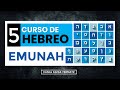 Aprende hebreo con la palabra EMUNAH | Lección 5 | Curso de hebreo