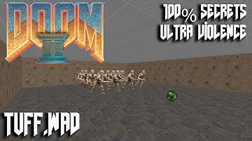 Doom II - TUFF.Wad - MAP01: Entryway - 100% Secrets